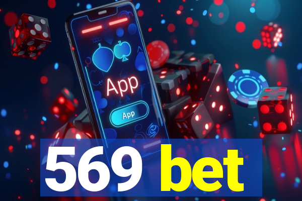 569 bet